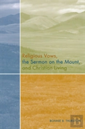 Religious Vows, The Sermon On The Mount, And Christian Living