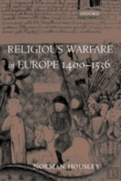 Bertrand.pt - Religious Warfare In Europe 1400-1536