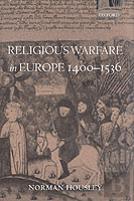 Religious Warfare In Europe 1400-1536