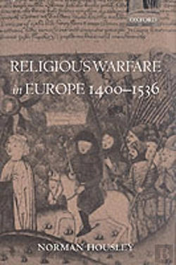 Bertrand.pt - Religious Warfare In Europe 1400-1536