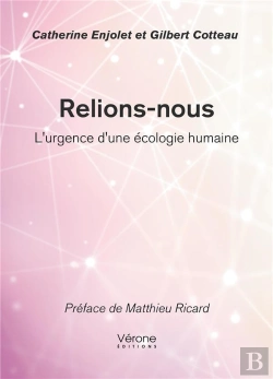 Bertrand.pt - Relions-Nous : L'Urgence D'Une Écologie Humaine