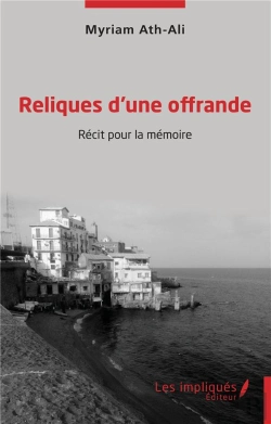 Bertrand.pt - Reliques D'Une Offrande - Recit Pour La Memoire