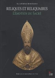 Reliques Et Reliquaires