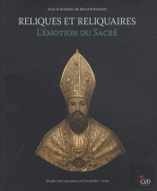 Reliques Et Reliquaires