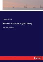 Reliques Of Ancient English Poetry