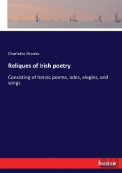 Reliques Of Irish Poetry