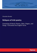 Reliques Of Irish Poetry