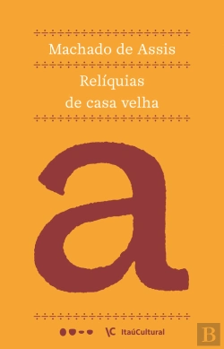 Bertrand.pt - Relíquias De Casa Velha