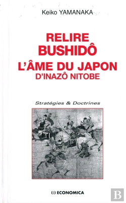 Bertrand.pt - Relire Bushido - L'Ame Du Japon De Inazo