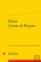 Relire Cyrano De Bergerac