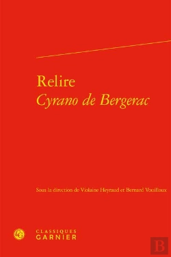 Bertrand.pt - Relire Cyrano De Bergerac