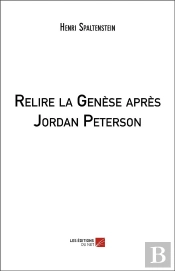 Relire La Genèse Après Jordan Peterson