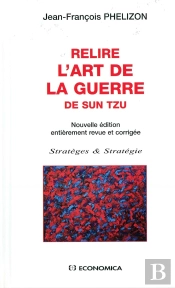 Relire L'Art De La Guerre De Sun Tzu