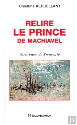 Bertrand.pt - Relire Le Prince De Nicholas Machiavel