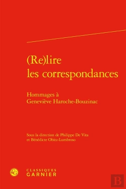 Bertrand.pt - (Re)Lire Les Correspondances : Hommages À Geneviève Haroche-Bouzinac