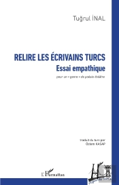 Relire Les Écrivains Turcs : Essai Empathique - Pour Un « Genre » De Poésie-Théâtre
