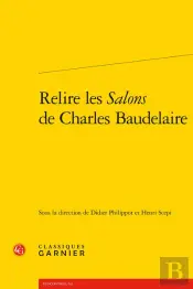 Relire Les Salons De Charles Baudelaire
