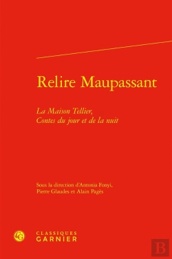 Bertrand.pt - Relire Maupassant : La Maison Tellier, Contes Du Jour Et De La Nuit