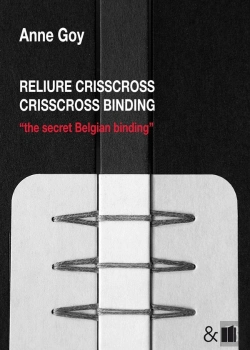 Bertrand.pt - Reliure Crisscross Crisscross Binding : The Secret Belgian Binding
