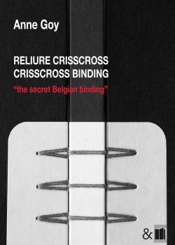 Bertrand.pt - Reliure Crisscross ; Crisscross Binding ; The Secret Belgian Binding