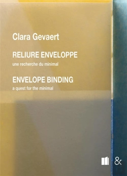 Bertrand.pt - Reliure Enveloppe : Une Recherche Du Minimal / Envelope Binding : A Quest For The Minimal