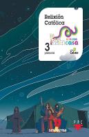 Relixión Católica. 3 Primaria. A Nosa Casa