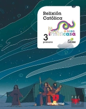 Relixión Católica. 3 Primaria. A Nosa Casa