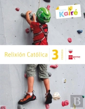 Relixión Católica. 3 Primaria. Kairé