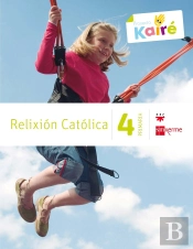 Relixión Católica. 4 Primaria. Kairé