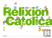 Relixión Católica 5 Anos.