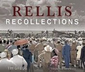 Rellis Recollections