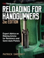 Reloading For Handgunners, 2nd Edition