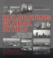 Relocating Global Cities