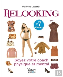 Bertrand.pt - Relooking En 7 Etapes : Soyez Votre Coach Physique Et Mental