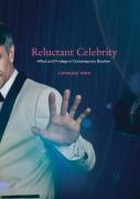 Reluctant Celebrity
