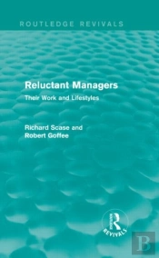 Reluctant Managers (Routledge Revivals)