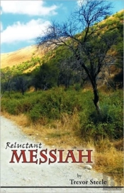Reluctant Messiah