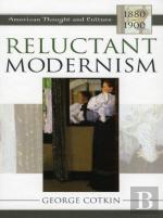 Reluctant Modernism