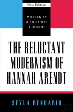 Bertrand.pt - Reluctant Modernism Of Hannah Arendt