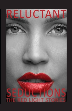 Bertrand.pt - Reluctant Seductions The Red Light Stori