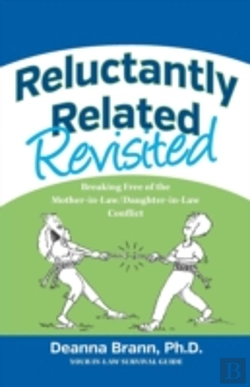 Bertrand.pt - Reluctantly Related Revisited: Breaking Free Of The Mother-In-Law/Daughter-In-Law Conflict