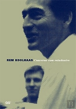 Bertrand.pt - Rem Koolhaas - Conversa com Estudantes