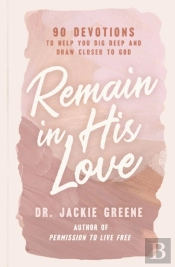 Remain In His Love