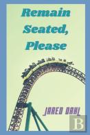 Remain Seated, Please