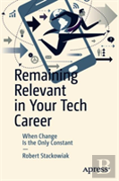 Remaining Relevant In Your Tech Career
