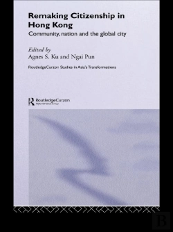 Bertrand.pt - Remaking Citizenship In Hong Kong