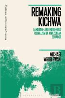 Remaking Kichwa