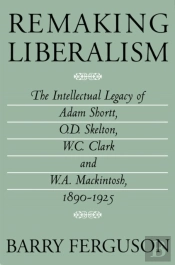 Remaking Liberalism