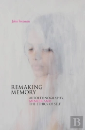 Remaking Memory