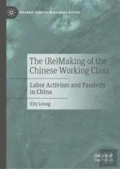 (Re)Making Of The Chinese Working Class